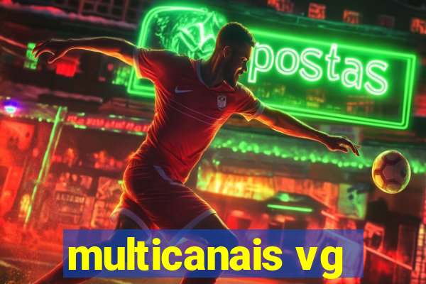 multicanais vg